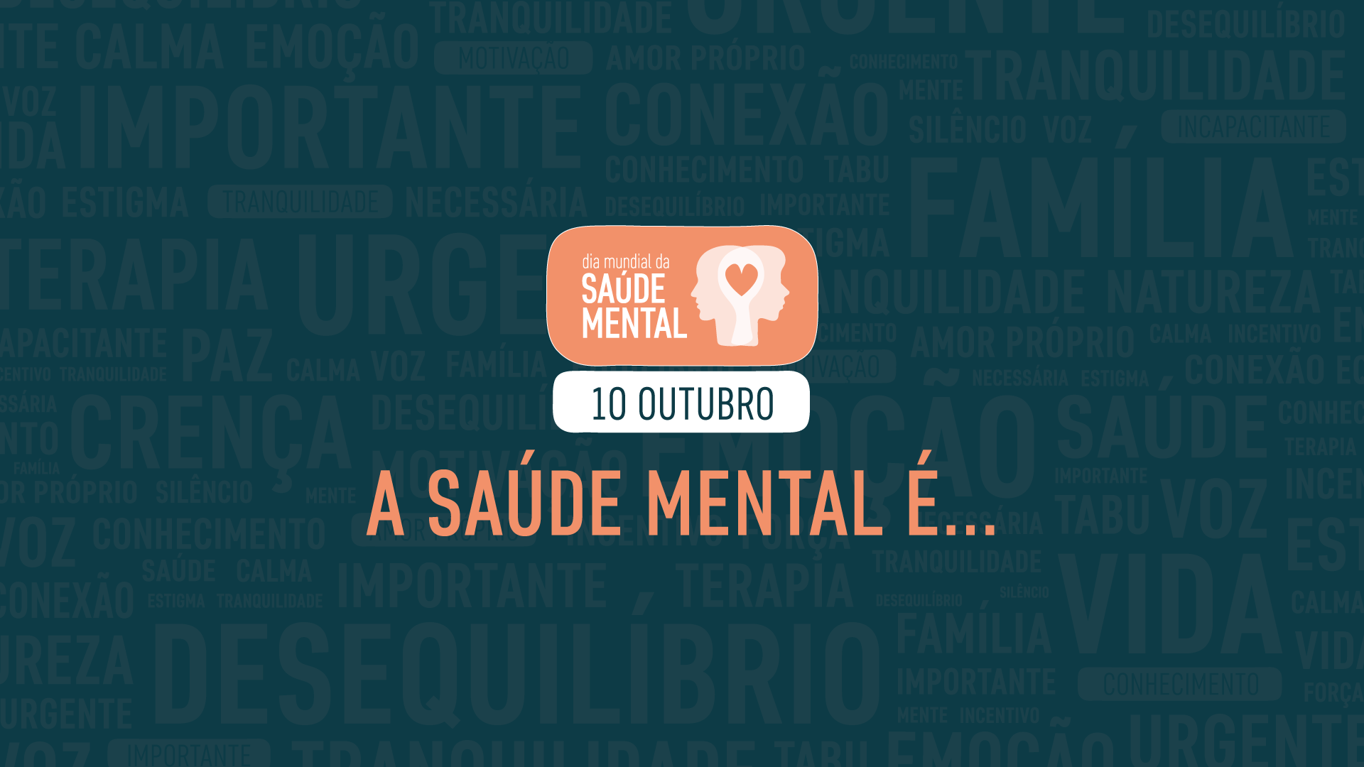 A Saúde Mental é Dia Mundial Da Saúde Mental